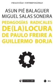 Pedagogías radicales de (la) locura | 9788491801573 | Pié Balaguer, Asun;Salas Soneira, Miguel