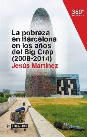 La pobreza en Barcelona en los años del Big crap (2008-2014) | 9788490645178 | Martínez Baró, Jesús