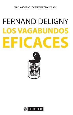 Los vagabundos eficaces | 9788490648575 | Deligny, Fernand