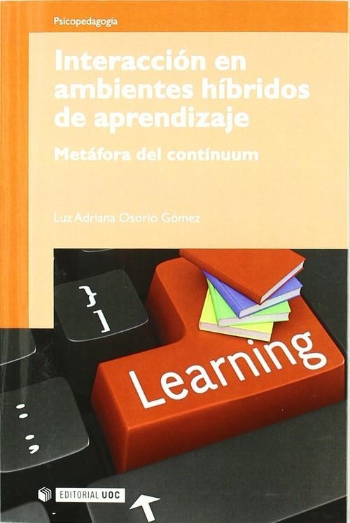Interacción en ambientes híbridos de aprendizaje | 9788497883931 | Osorio Gómez, Luz Adriana