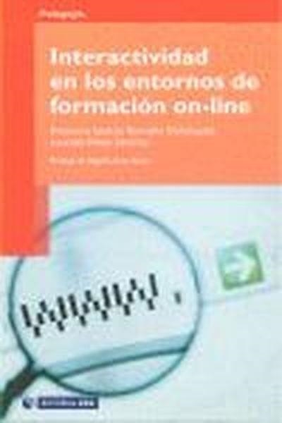 Interactividad en los entornos de formación on-line | 9788497888400 | Revuelta Domínguez, Francisco Ignacio;Pérez Sánchez, Lourdes
