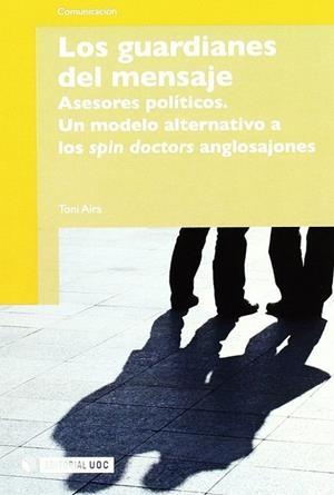 Los guardianes del mensaje | 9788497884006 | Aira Foix, Toni