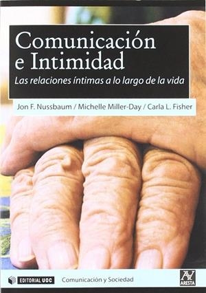 Comunicación e Intimidad | 9788497883955 | Nussbaum, Jon F.;Miller-Day, Michelle;Fisher, Carla L.