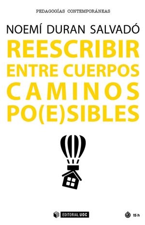 Reescribir entre cuerpos caminos po(e)sibles | 9788491166276 | Duran Salvadó, Noemí