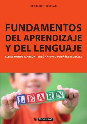 Fundamentos del aprendizaje y del lenguaje | 9788490299890 | Muñoz Marrón, Elena;Periáñez Morales, José Antonio