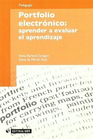 Portfolio electrónico: aprender a evaluar el aprendizaje | 9788497888516 | Barberà Gregori, Elena;de Martín Rojo, Elena