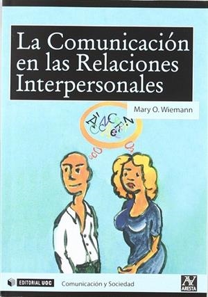 La Comunicación en las Relaciones Interpersonales | 9788497884501 | Wiemann, Mary O.