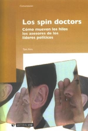 Los spin doctors | 9788497888066 | Aira Foix, Toni