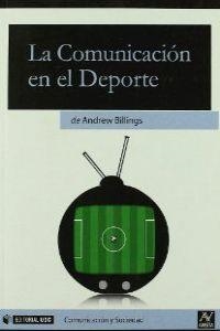 La comunicación en el deporte | 9788497889155 | Billings, Andrew