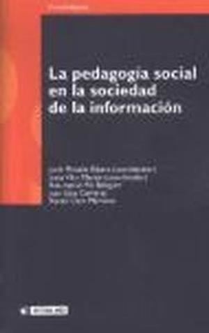 La pedagogía social en la sociedad de la información | 9788497884310 | Planella Ribera, Jordi;Vilar Martín, Jesús