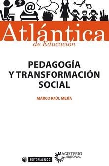 Pedagogía y transformación social | 9788491169444 | Raúl Mejía, Marco