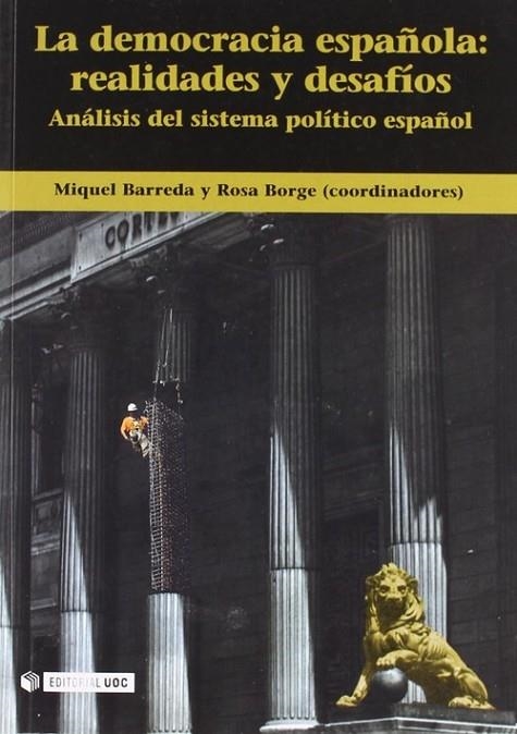 La democracia española: realidades y desafíos | 9788497885102 | Barreda Díez, Mikel;Borge, Rosa