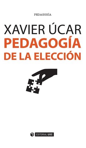 Pedagogía de la elección | 9788491163176 | Úcar Martínez, Xavier