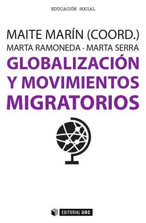 Globalización y movimientos migratorios | 9788491161127 | Marín Salamero, Maite;Ramoneda Anglès, Marta;Serra Permanyer, Marta