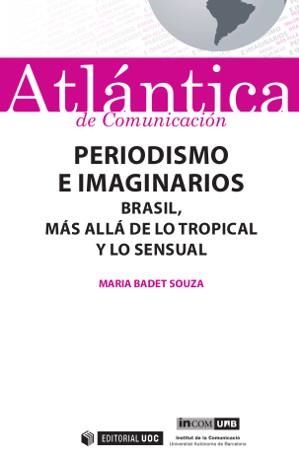 Periodismo e imaginarios | 9788490646021 | Badet Souza, Maria