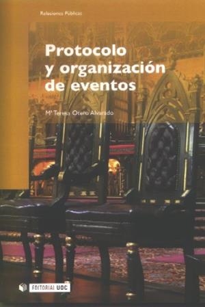 Protocolo y organización de eventos | 9788497888134 | Otero Alvarado, Mª Teresa