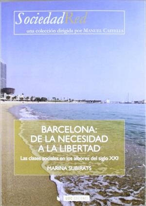 Barcelona: de la necesidad a la libertad | 9788497884884 | Subirats Martori, Marina