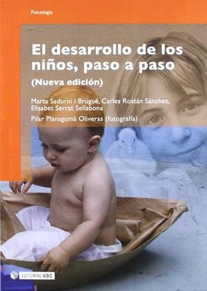 El desarrollo de los niños, paso a paso | 9788497887786 | Sadurní i Brugué, Marta;Rostán Sánchez, Carles;Serrat Sellabona, Elisabet