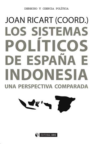 Los sistemas políticos de España e Indonesia | 9788491162278 | Ricart Angulo, Joan (coord.)
