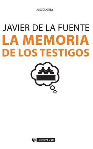 La memoria de los testigos | 9788490648025 | De la Fuente Arnanz, Javier