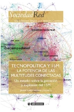 Tecnopolítica y 15M | 9788490644584 | Toret Medina, Javier