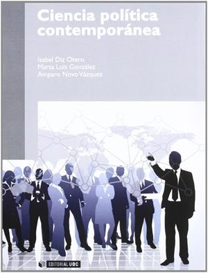 Ciencia política contemporánea | 9788497884891 | Diz Otero, Isabel;Lois González, Marta;Novo Vázquez, Amparo
