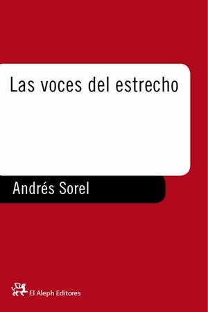 Las voces del estrecho | 9788476694176 | Martínez Sánchez, Andrés