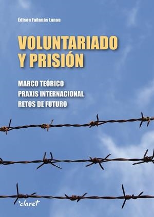 Voluntariado y prisión | 9788498468694 | Fañanás Lanau, Édison