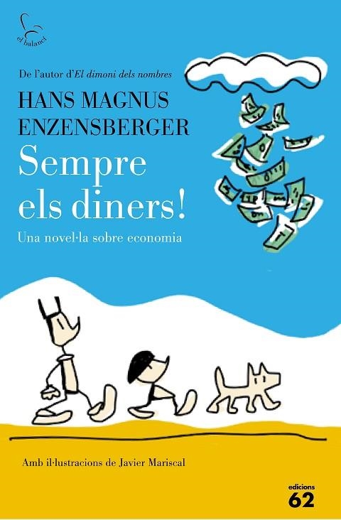 Sempre els diners! | 9788429774917 | Enzensberger, Hans Magnus