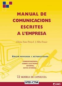 Manual de comunicacions escrites a l'empresa | 9788478271832 | Fraser-Gafas i Campeny, Alba;Sanz Pinyol, Glòria