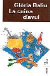 La cuina d'avui | 9788482563626 | Baliu De Kirchner, Glòria