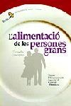 Alimentació de les persones grans. Consells i receptes | 9788473068260 | Centre ensenyament Sup. Nutric.