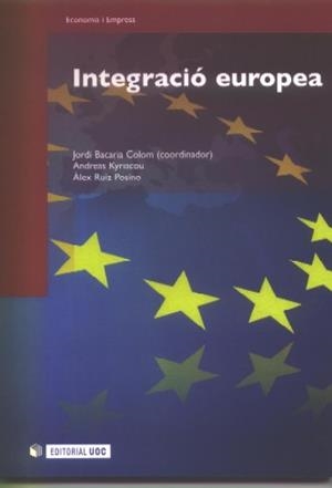 Integració europea | 9788497887687 | Bacaria Colom, Jordi;Kyriacou, Andreas;Ruiz Posino, Àlex