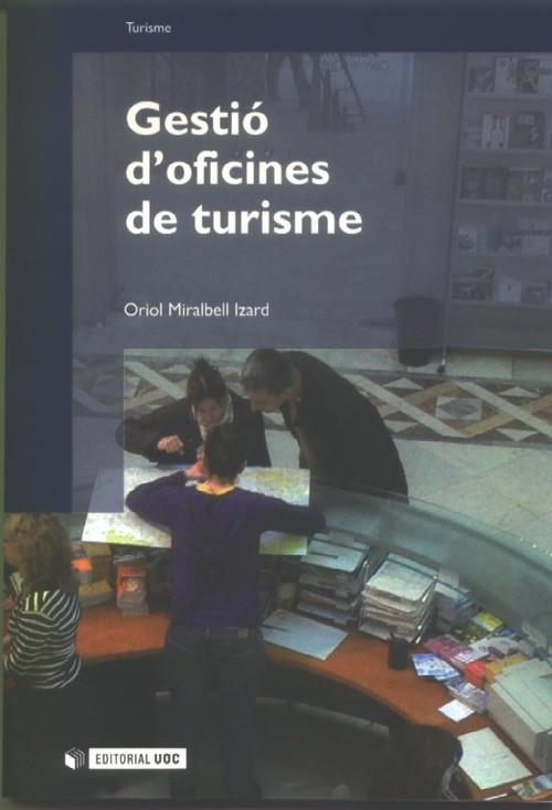 Gestió d'oficines de turisme | 9788497885966 | Miralbell Izard, Oriol