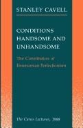 CONDITIONS HANDSOME AND UNHANDSOME | 9780226098210 | STANLEY CAVELL