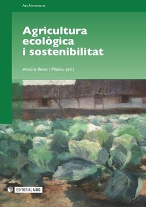 Agricultura ecològica i sostenibilitat | 9788497889490 | Benet i Mònico, Ariadna