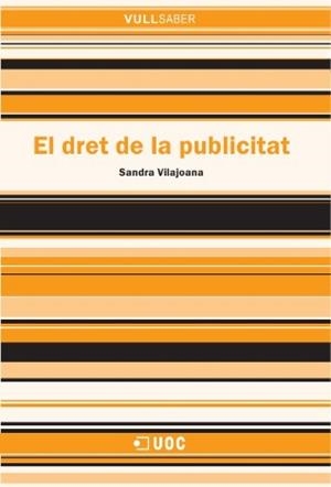 El dret de la publicitat | 9788497888431 | Vilajoana Alejandre, Sandra