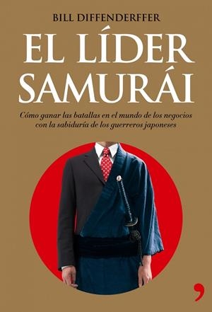 El líder samurái | 9788484606635 | Diffenderffer, Bill