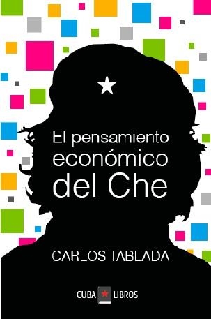 El pensamiento económico del Che | 9788435068987 | Tablada, Carlos