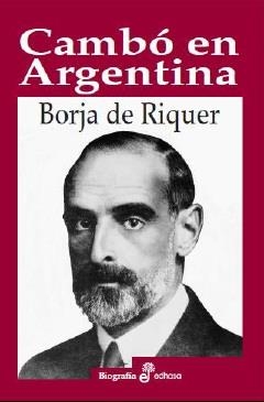 Cambó en Argentina | 9788435027403 | de Riquer, Borja