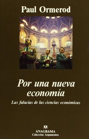 Por una nueva economía (Las falacias de las ciencias económicas) | 9788433913999 | Ormerod, Paul