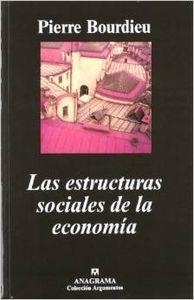 Las estructuras sociales de la economía | 9788433961877 | Bourdieu, Pierre