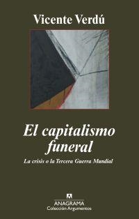El capitalismo funeral | 9788433962935 | Verdú, Vicente