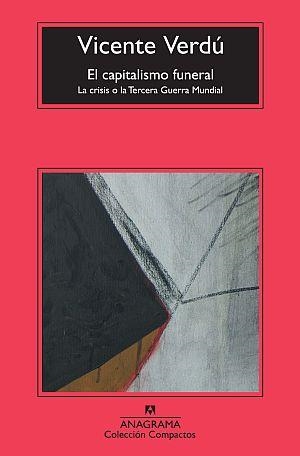 El capitalismo funeral | 9788433976642 | Verdú Macia, Vicente