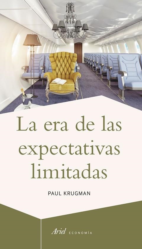 La era de las expectativas limitadas | 9788434423619 | Krugman, Paul