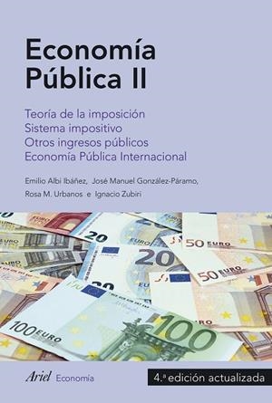 Economía Pública II | 9788434427297 | Albi, Emilio;Zubiri Oria, Ignacio;González-Páramo Martínez, José Manuel;Urbanos Garrido, Rosa María