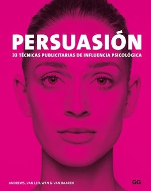 Persuasión | 9788425228940 | Andrews, Marc;van Leeuwen, Matthijs;van Baaren, Rick