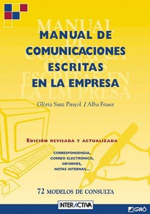 Manual de comunicaciones escritas en la empresa | 9788478271849 | Fraser-Gafas i Campeny, Alba;Sanz Pinyol, Glòria