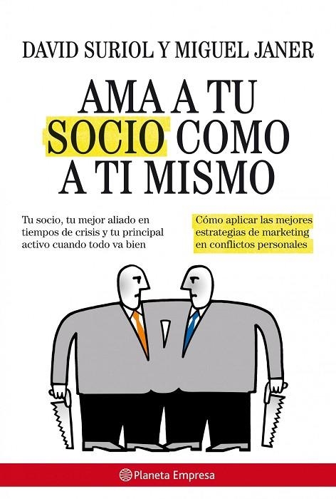 Ama a tu socio como a ti mismo | 9788408085515 | Suriol Puigvert, David;Janer Boet, Miguel