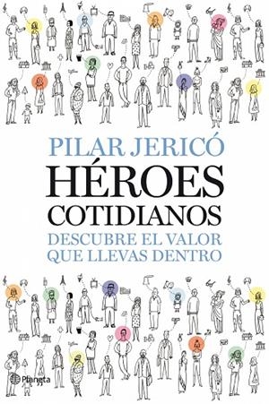 Héroes cotidianos | 9788408087496 | Jericó, Pilar